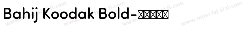 Bahij Koodak Bold字体转换